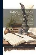 Harvard Essays on Classical Subjects