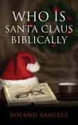 Who is Santa Claus Biblically