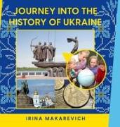 Journey Into the History of Ukraine