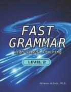 Fast Grammar: High School Training