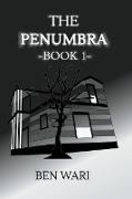 The Penumbra - Book 1