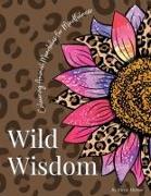 Wild Wisdom: Colouring Animal Mandalas for Mindfulness