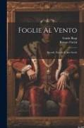 Foglie al Vento: Ricordi, Novelle e Altri Scritti