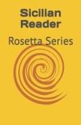 Sicilian Reader: Rosetta Series