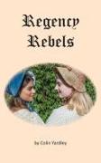 Regency Rebels