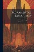 Sacramental Discourses