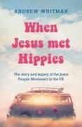 When Jesus Met Hippies