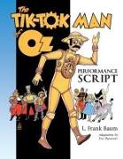 The Tik-Tok Man of Oz Performance Script