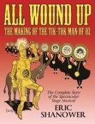 All Wound Up: The Making of The Tik-Tok Man of Oz