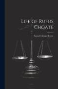 Life of Rufus Choate
