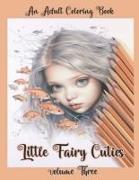 Little Fairy Cuties, Volume 3: Adult Coloring Book