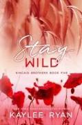 Stay Wild - Special Edition
