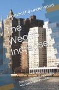 The Wealth Increaser: Successfully Building Wealth Yourself is Now Possible