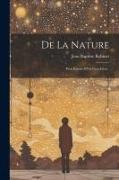 De La Nature: Petit Extrait D'Un Gros Livre