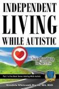 Independent Living While Autistic