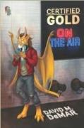 Certified Gold: On the Air