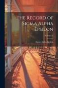 The Record of Sigma Alpha Epsilon, Volume 22