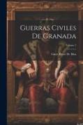 Guerras Civiles De Granada, Volume 2