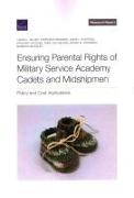 Ensuring Parental Rights of Military Service Academy Cadets and Midshipmen