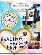 Healing through Happiness