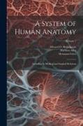 A System of Human Anatomy: Including its Medical and Surgical Relations, Volume 1