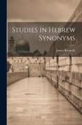 Studies in Hebrew Synonyms