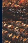 Mortgages in California: A Practical Essay