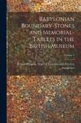 Babylonian Boundary-stones and Memorial-tablets in the British Museum, Volume 2
