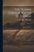The "Summa Theologica" of St. Thomas Aquinas, Volume 15