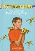 Encyclopedia Brown and the Case of the Jumping Frogs