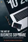 The Art of Business Software: A Comprehensive Guide for Success
