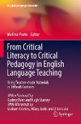 From Critical Literacy to Critical Pedagogy in English Language Teaching