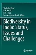Biodiversity in India: Status, Issues and Challenges