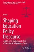 Shaping Education Policy Discourse