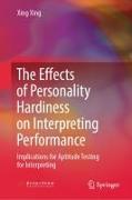 The Effects of Personality Hardiness on Interpreting Performance