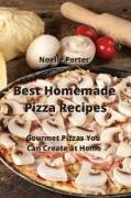 Best Homemade Pizza Recipes