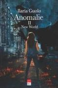 Anomalie vol. II: New World