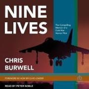 Nine Lives: The Compelling Memoir of a Cold War Harrier Pilot