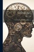 Thinking, an Introduction to its History and Science