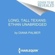 Long, Tall Texans: Ethan
