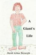 A Giant's Life