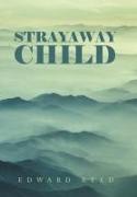 Strayaway Child