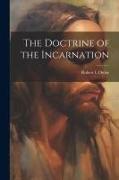 The Doctrine of the Incarnation