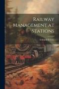 Railway Management at Stations
