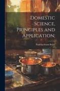 Domestic Science, Principles and Application