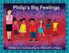 Philip's Big Feelings
