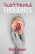 Scattered Thoughts: Volume 1