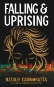 Falling & Uprising