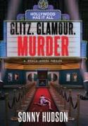 Glitz. Glamour. Murder