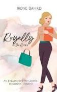 Royally on the Rocks: An Enemies(ish)-to-Lovers Romantic Comedy